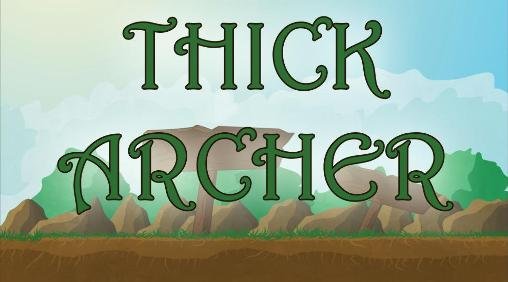 download Thick archer apk